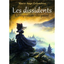 Les dissidents - Tome 1 -...