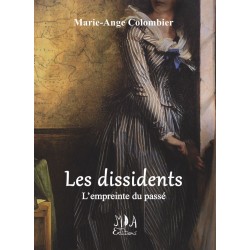 Les dissidents - Tome 1 -...