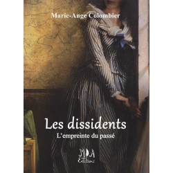 Les dissidents - Tome 1 -...
