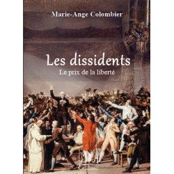 Les dissidents - Tome 3 -...